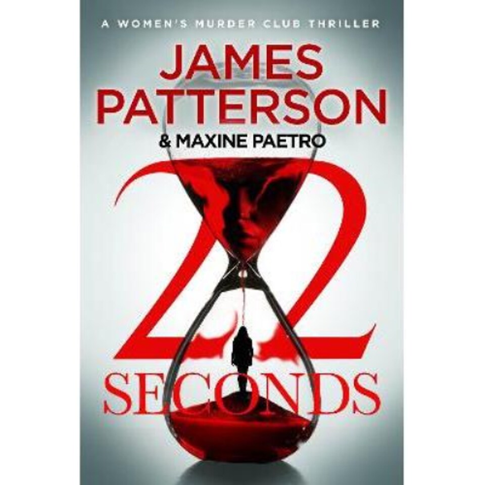 22 Seconds James Patterson