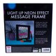 image 2 of Fizz Creations Neon Light Up Message Frame