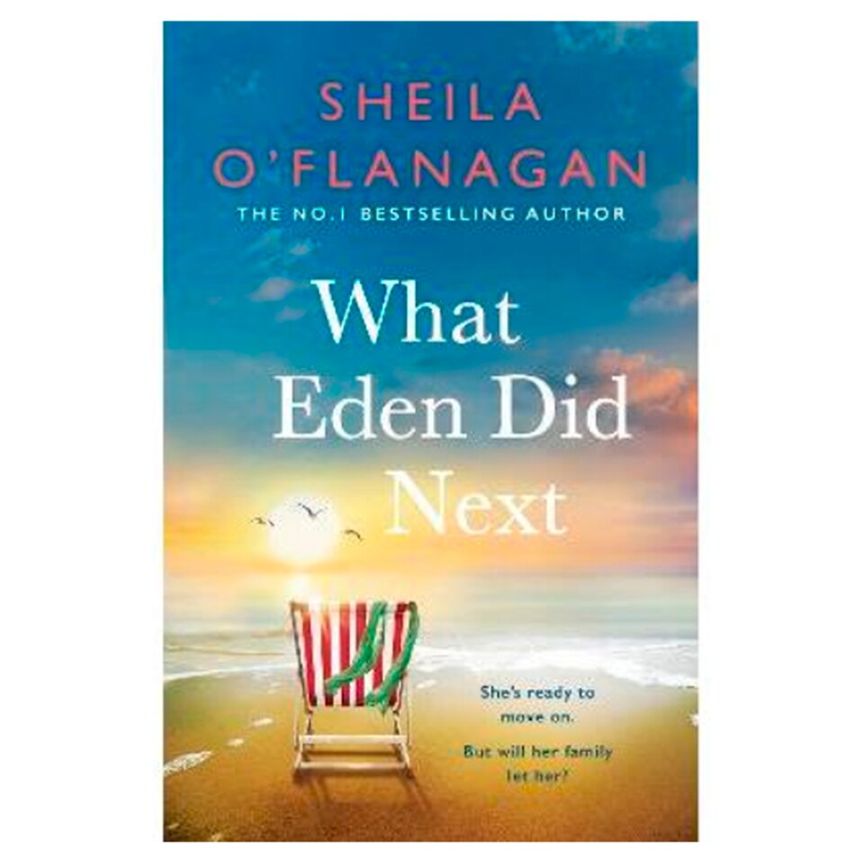 What Eden Did Next Sheila O'flanagan