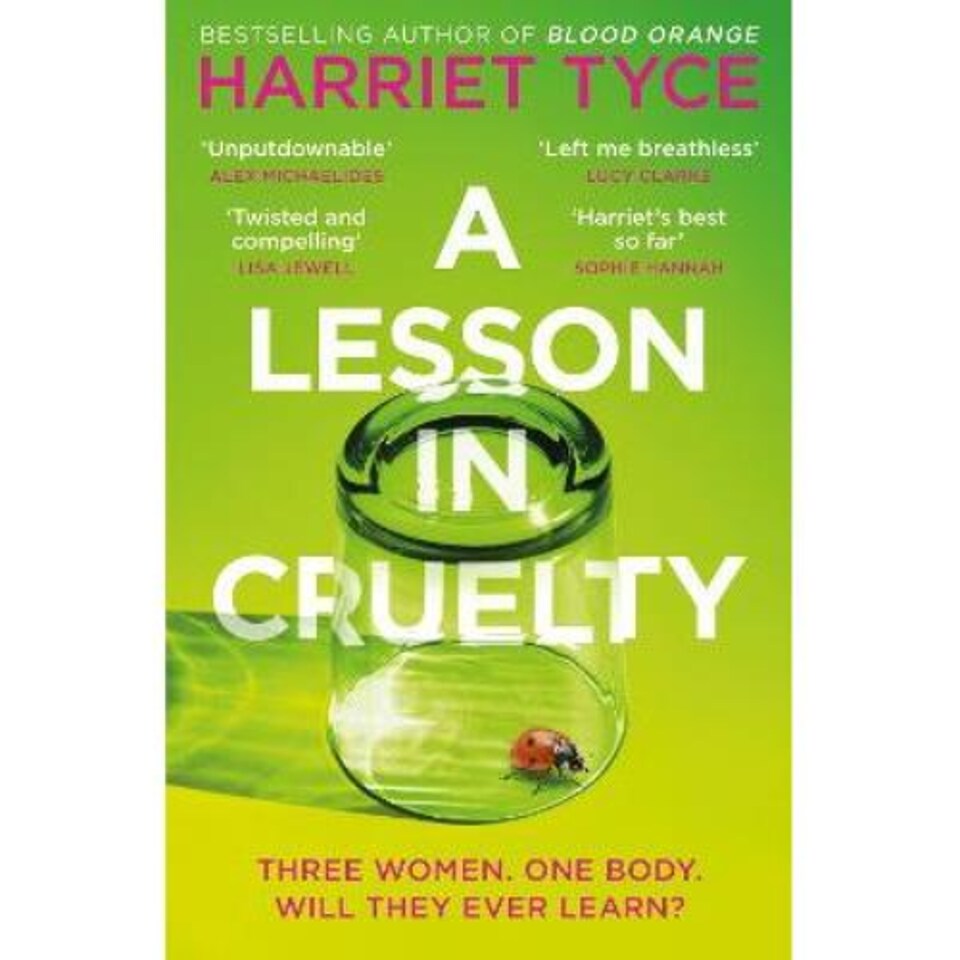 A Lesson in Cruelty Harriet Tyce