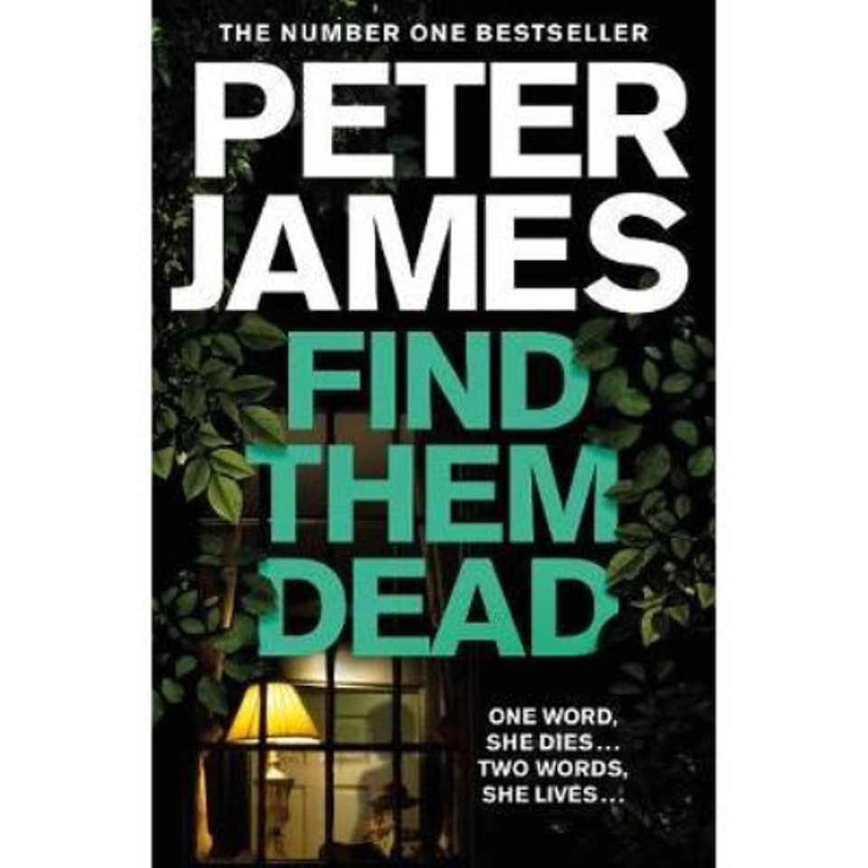 Find Them Dead Peter James