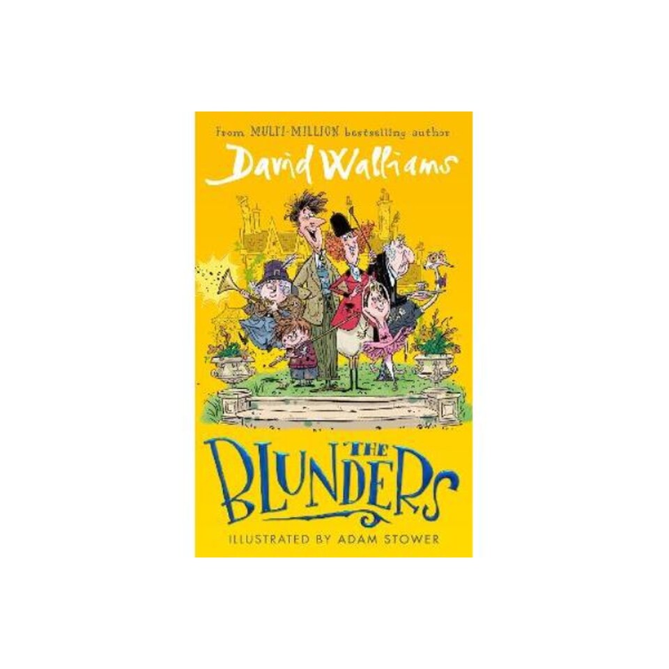 The Blunders DAVID WALLIAMS