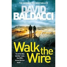 Walk The Wire David Baldacci