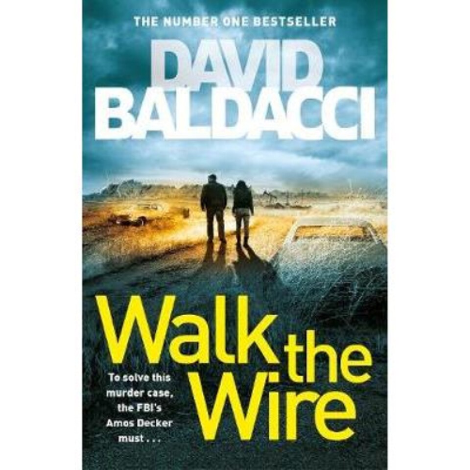 Walk The Wire David Baldacci