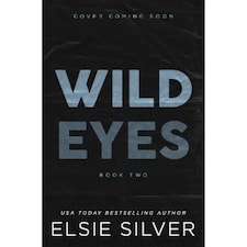 Wild Eyes Elsie Silver