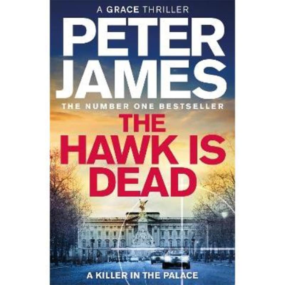 The Hawk Is Dead Peter James