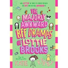 The Majorly Awkward BFF Dramas of Lottie