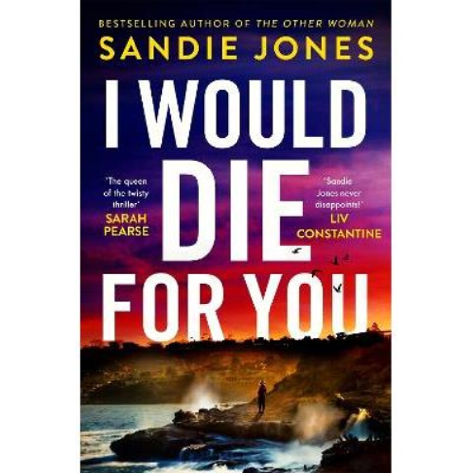 I Would Die For You Sandie Jones