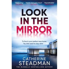 Look in the Mirror Catherine Steadman