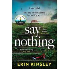 Say Nothing Erin Kinsley