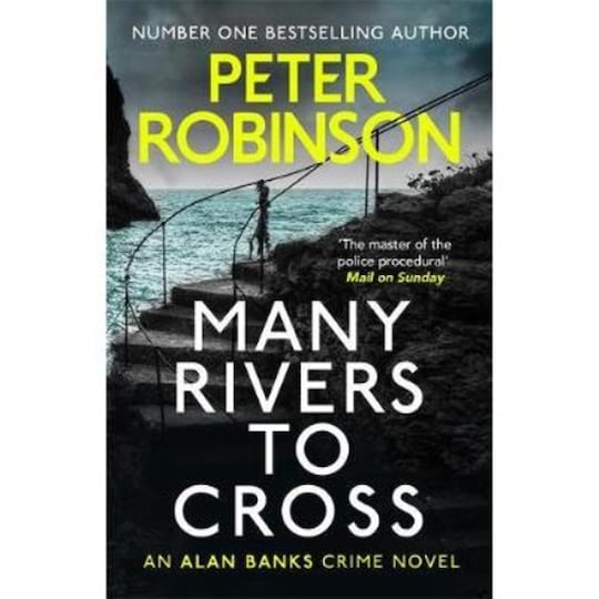 Many Rivers To Cross Peter Robinson