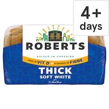 Roberts Thick Soft White Loaf with Wheat Fibre and Vitamin D 800g