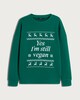 image 4 of F&F Cotton Rich Yes I'm Still Vegan Slogan Christmas Sweatshirt in Green