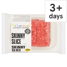 We hae meat Skinny Steak Slice Reduced Fat Square Sausage 650G