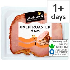 Unearthed oven Roasted Ham
