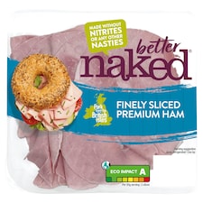 Better Naked Finely Sliced Ham Slices 120G