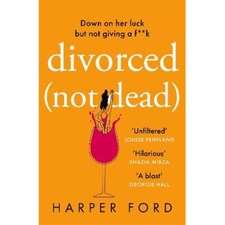 "Divorced, Not Dead Harper James"