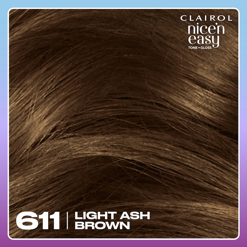 image 1 of CLAIROL NICE'N EASY TONE+GLOSS SEMI PERMANENT HAIR DYE - 611/75 LIGHT ASH BROWN