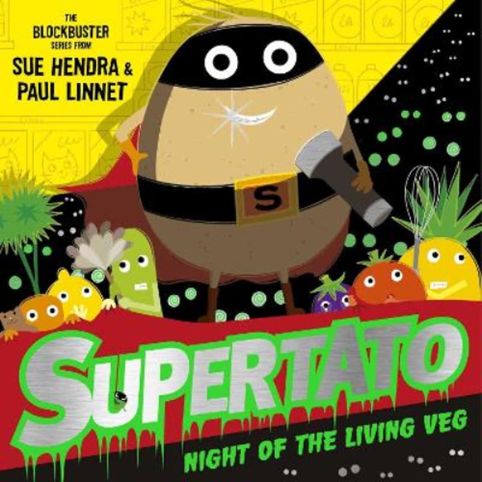 Night Of The Living Vegetable Sue Hendra