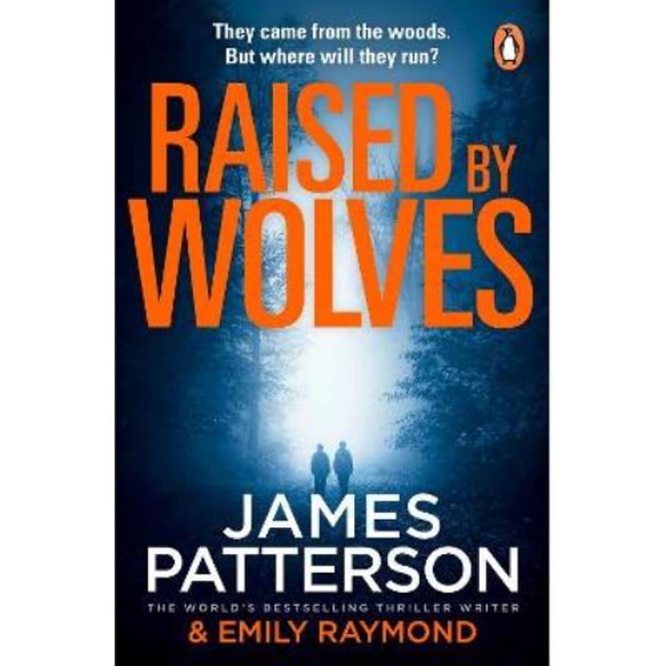 Raised By Wolves James Patterson