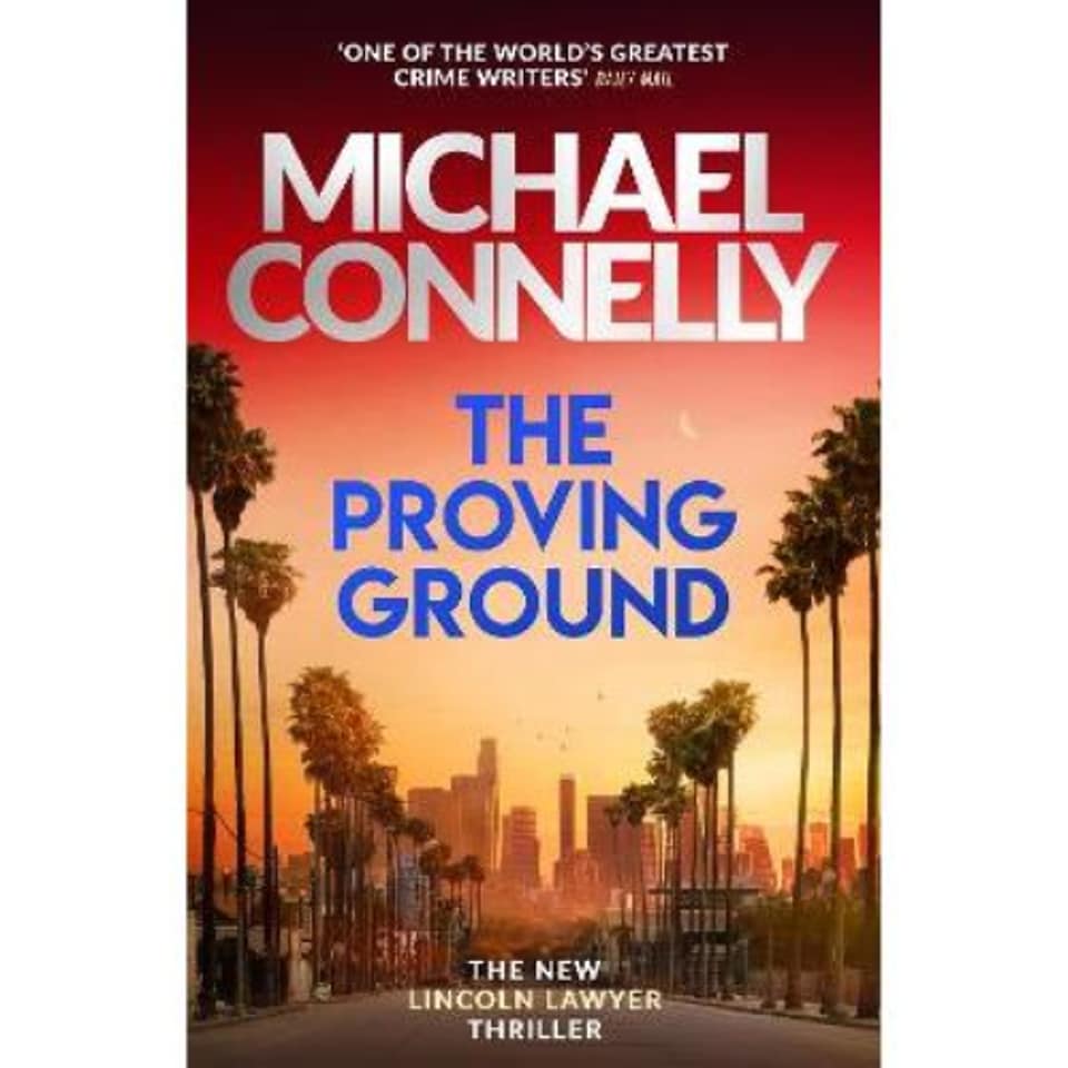 The Proving Ground Michael Connelly