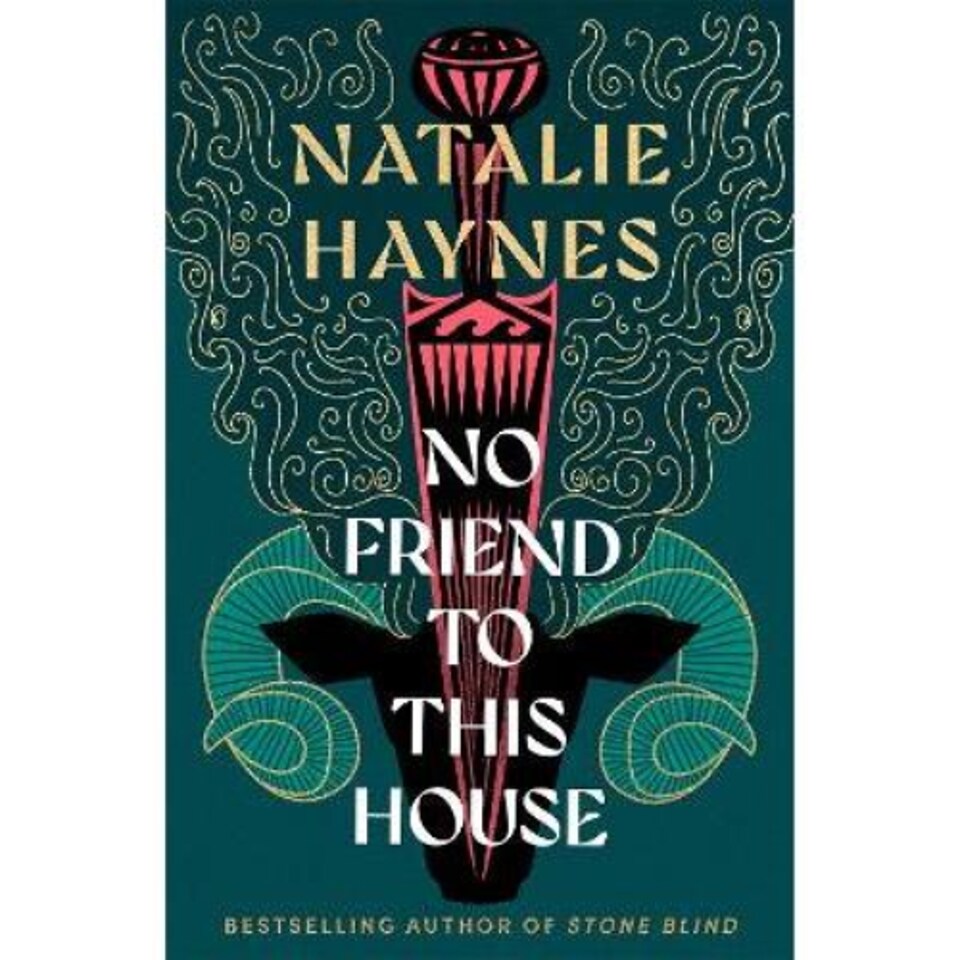 No Friend to This House Natalie Haynes