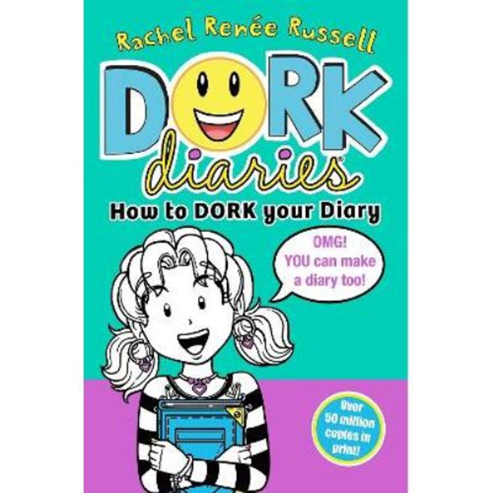 Dork Diaries How to Dork your Diary Rachel
