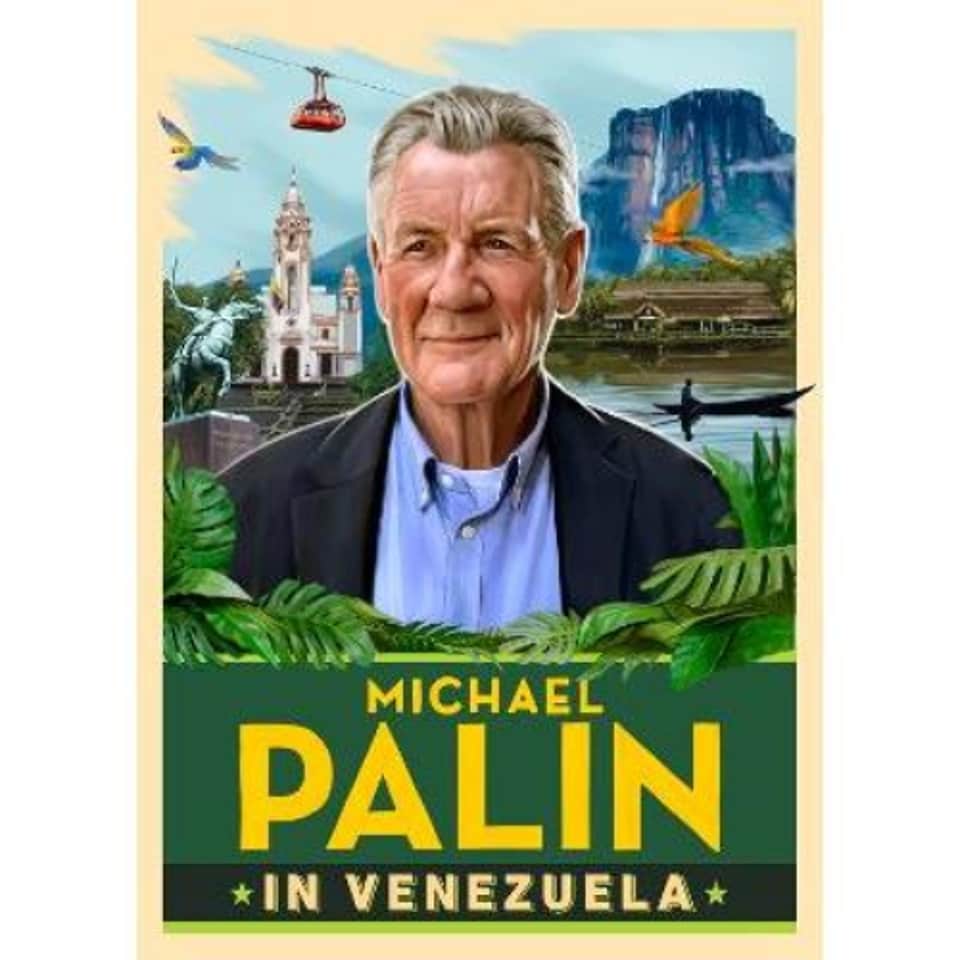 Michael Palin in Venezuela Michael Palin