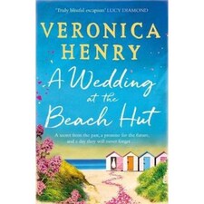 A Wedding At The Beach Hut Veronica Henry