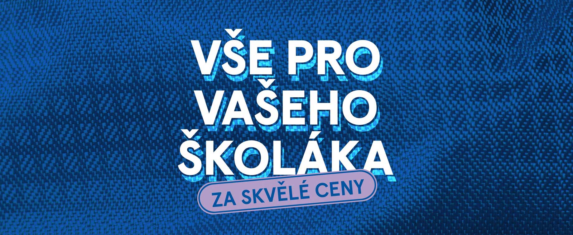 Školní potřeby za skvělé ceny