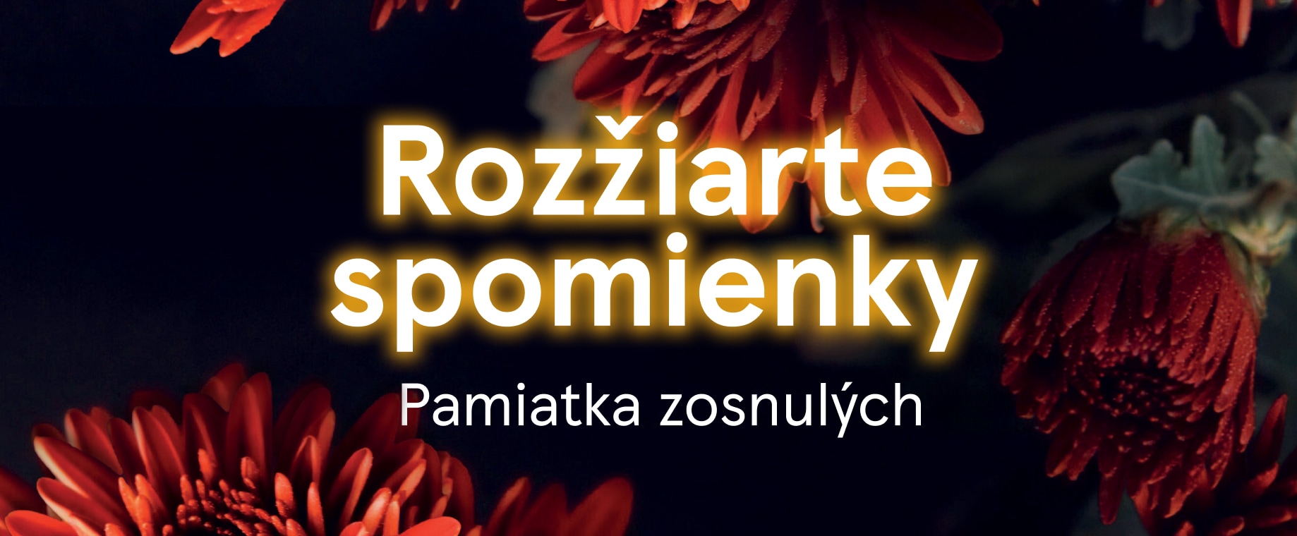 Prežite tento deň s láskou a spomienkami