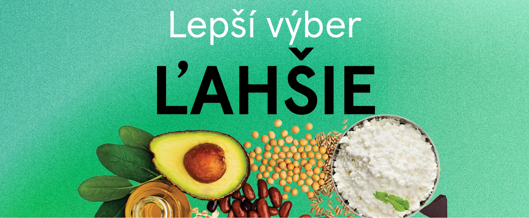 Lepší výber ľahšie