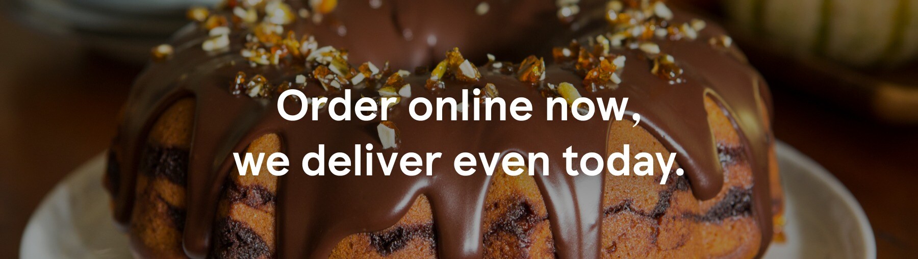 Order online  now we deliver even today