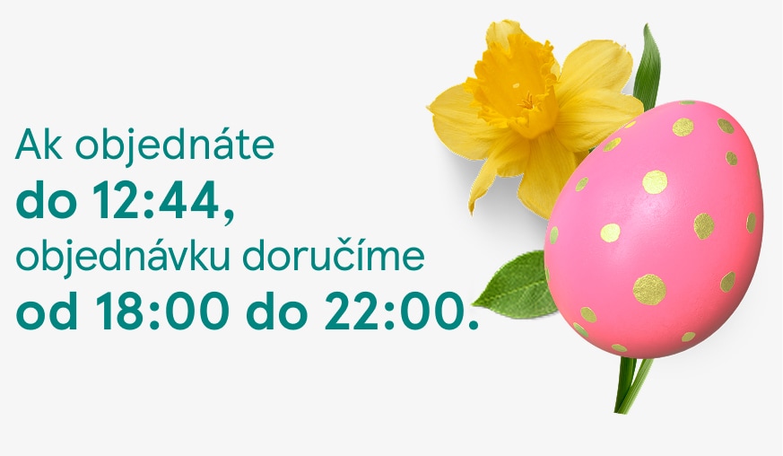 Ak objednáte do 13.00 h.,...