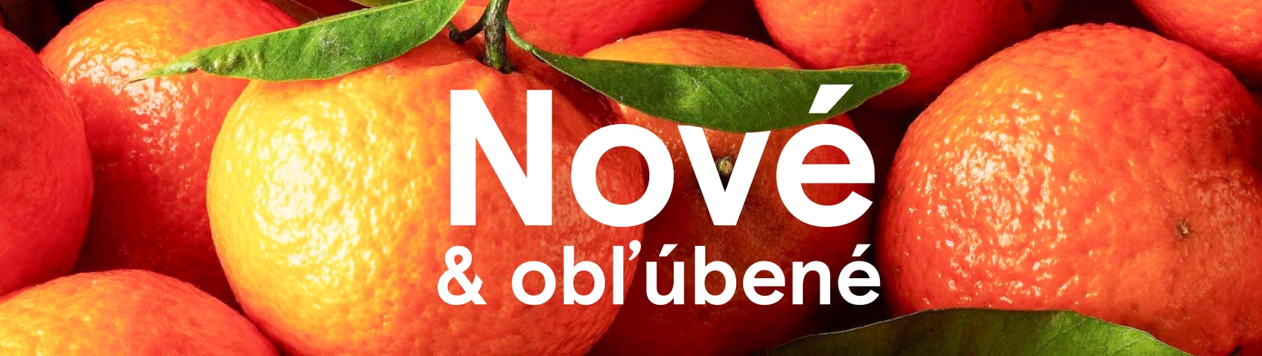 Nové & obľúbené