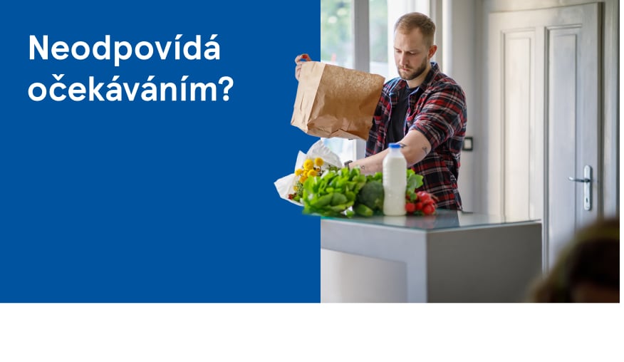 Co dělat, když vám v doručeném nákupu něco nesedí?