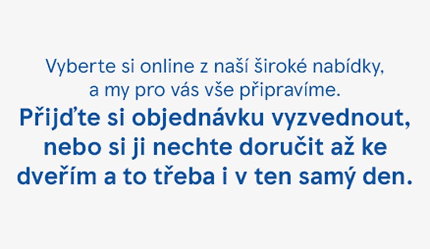 Objednejte si před 9:00...