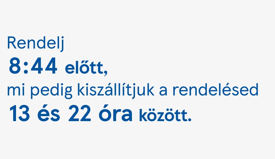 Rendelj 9 óráig