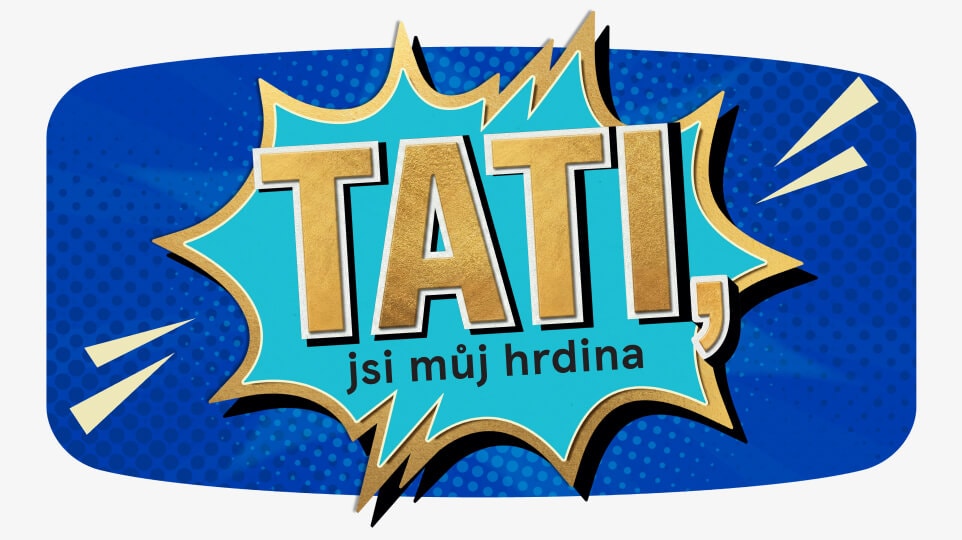 Pro otce, který je tu vždy pro vás