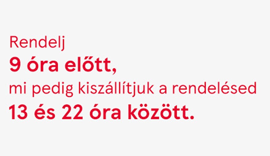 Rendelj 9 óráig