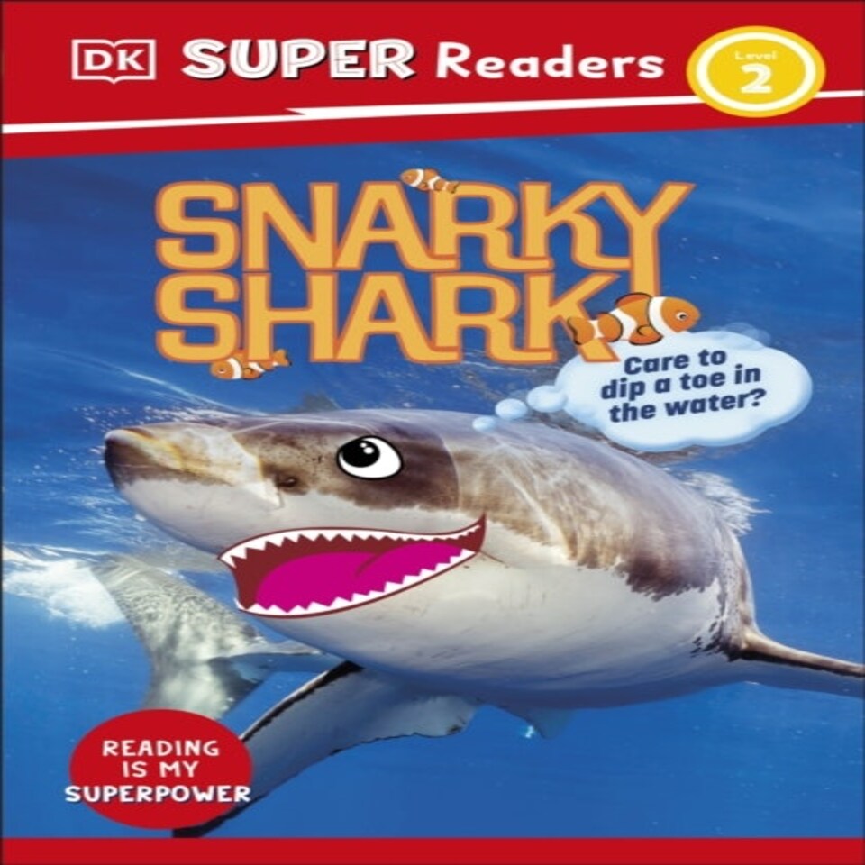 Dk Super Readers Level 2 Snarky Shark