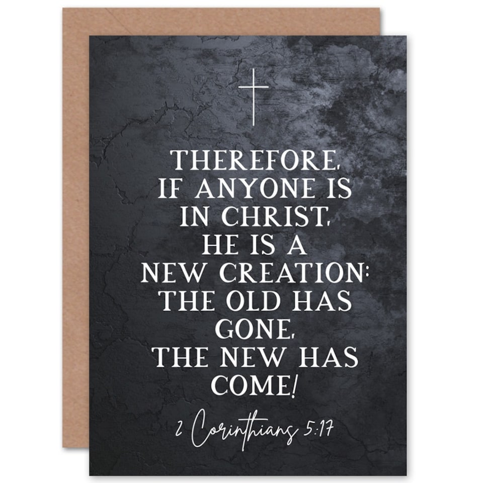 image 1 of Corinthians 5:17 Christ New Creation Old Gone Bible Verse Christian Card
