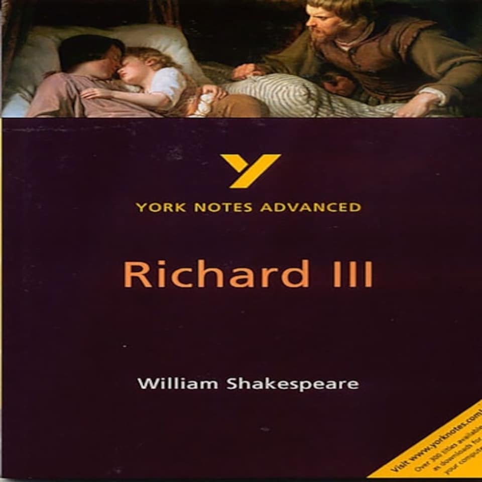 Richard Iii (york Notes Advanced) English Literature Study Guide - For 2026 2027 Exams