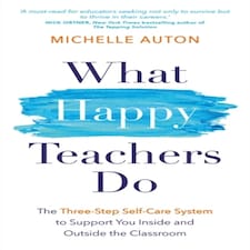 What Happy Teachers Do