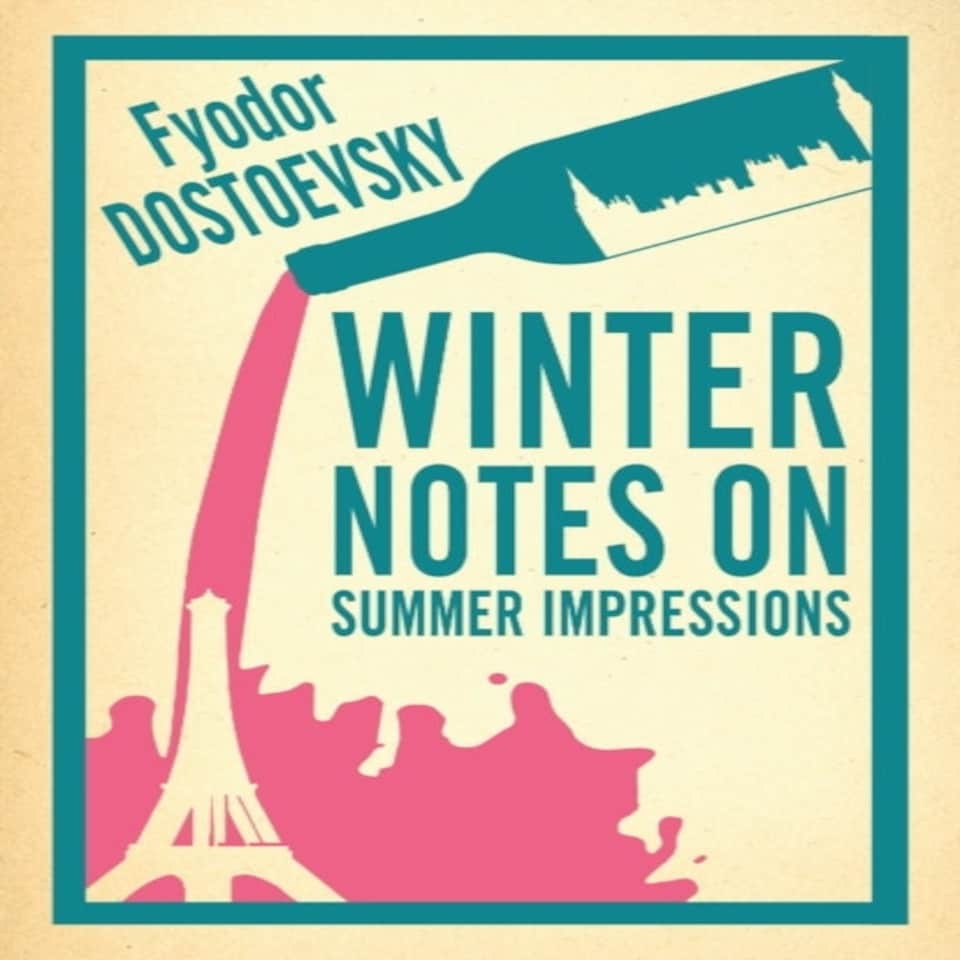 Winter Notes On Summer Impressions: New Translation