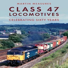 Class 47 Locomotives Paperback Book