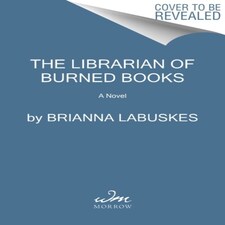 The Librarian Of Burned Books