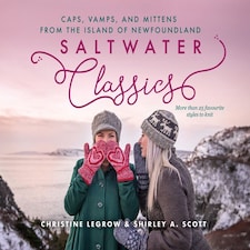 Saltwater Classics from the Island of Newfoundland by Christine LeGrow