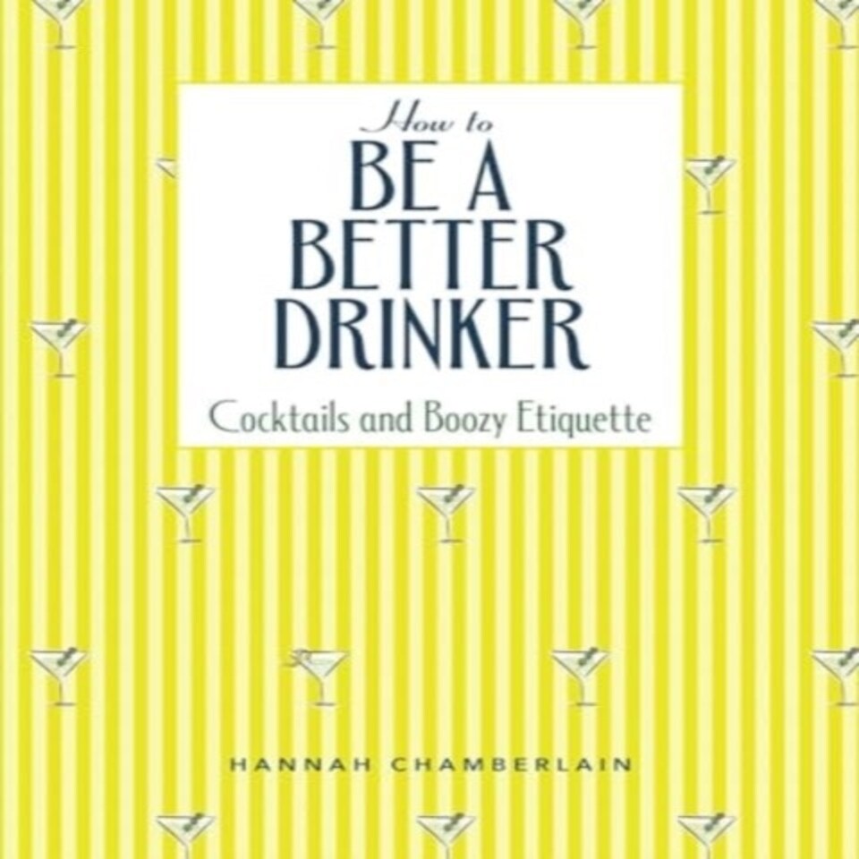 How To Be A Better Drinker