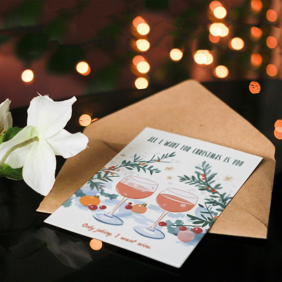 image 1 of All I Want Is You Only Joking Funny Wine Lover Blank For Him Or Her Art Christmas Card
